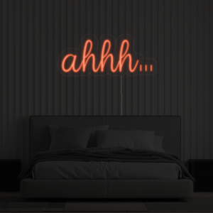 ahhh… – Neon LED